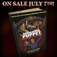 Load image into Gallery viewer, Charles Band's Horror Puppet - Autobiographical Novel