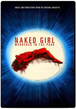 Load image into Gallery viewer, Naked Girl Murdered In The Park DVD - Media