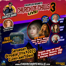 Load image into Gallery viewer, Charles Band’s Church of Chills 3 | Live Event | October 11th, 2025
