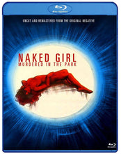 Load image into Gallery viewer, Naked Girl Murdered In The Park Blu-ray - Media
