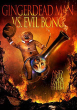 Load image into Gallery viewer, Gingerdead Man vs Evil Bong DVD
