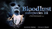 Load image into Gallery viewer, Subspecies III: Bloodlust DVD [Remastered] - Full Moon Horror
